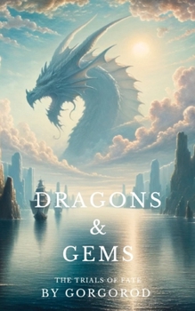 Paperback Dragons & Gems: The Trials of Fate Book