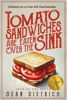 Paperback Tomato Sandwiches Are Eaten Over the Sink Book