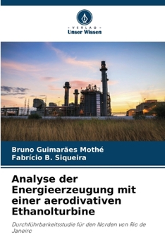 Paperback Analyse der Energieerzeugung mit einer aerodivativen Ethanolturbine [German] Book