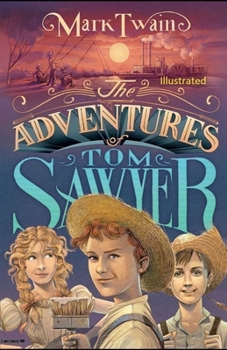 Paperback The Adventures of Tom Sawyer Illustrated Book