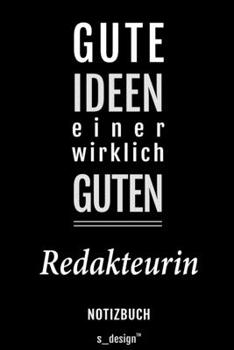 Notizbuch für Redakteure / Redakteur / Redakteurin: Originelle Geschenk-Idee [120 Seiten liniertes blanko Papier] (German Edition)