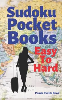 Paperback Sudoku Pocket Books Easy to Hard: Travel Activity Book For Adults Book