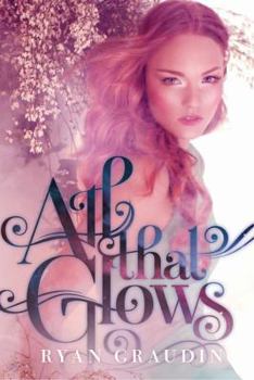 Paperback All That Glows Book