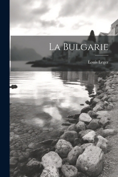 La Bulgarie (French Edition)