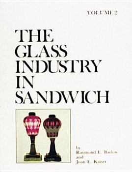 Hardcover The Glass Industry in Sandwich: Lighting Devices Book