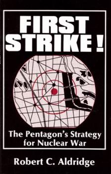 Paperback First Strike!: The Pentagon's Strategy for Nuclear War Book