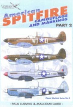 Paperback American Spitfires: Camouflage and Markings PT. 2 Book