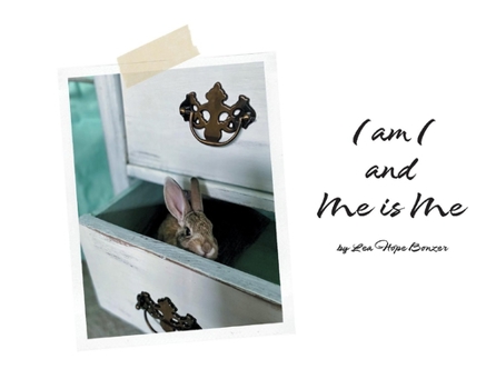 Hardcover I Am I and Me Is Me Book