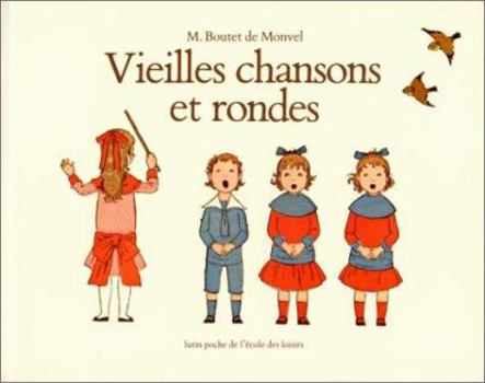 Paperback Vieilles Chansons Et Rondes (French Edition) [French] Book