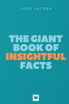 Paperback The Giant Book of Insightful Facts Book