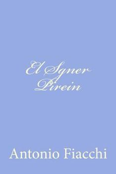 Paperback El Sgner Pirein [Italian] Book