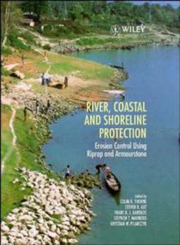 Hardcover River, Coastal and Shoreline Protection: Erosion Control Using Riprap and Armourstone Book