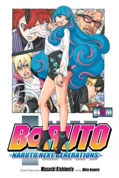 BORUTO 15 NARUTO NEXT GENERATIONS - Book #15 of the Boruto: Naruto Next Generations