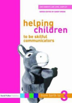 Paperback Helping Children to be Skilful Communicators Book