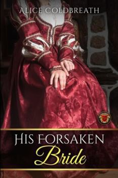 His Forsaken Bride - Book #2 of the Vawdrey Brothers