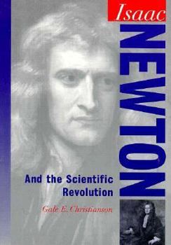 Paperback Isaac Newton: And the Scientific Revolution Book