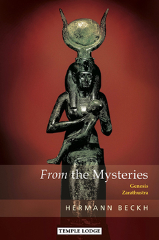 Paperback From the Mysteries: Genesis - Zarathustra Book