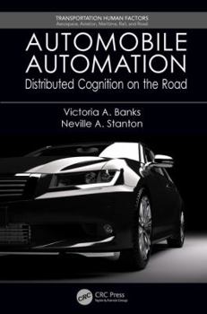 Paperback Automobile Automation: Distributed Cognition on the Road Book