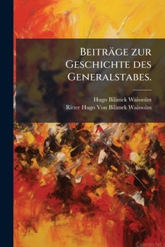 Paperback Beiträge zur Geschichte des Generalstabes. [German] Book