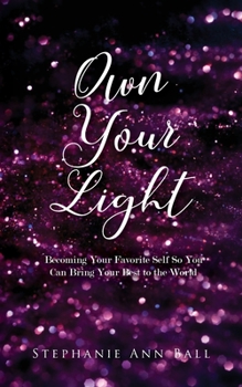 Paperback Own Your Light Book