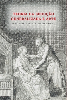 Paperback Teoria da sedução generalizada e arte [Portuguese] Book