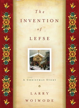 Hardcover The Invention of Lefse: A Christmas Story Book