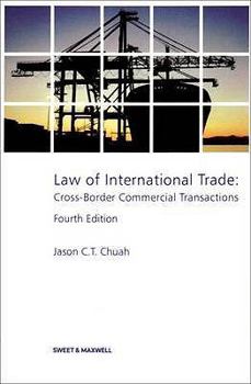 Paperback Law of International Trade: Cross Border Commercial Transactions Book