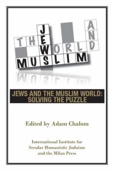 Paperback Jews and the Muslim World: Solving the Puzzle Book