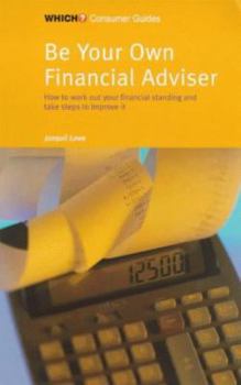 Paperback Be Your Own Financial Adviser ("Which?" Consumer Guides) Book