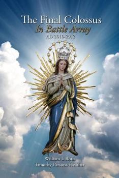 Paperback The Final Colossus - In Battle Array: Ad 2010-2012 Book