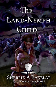 Paperback The Land-Nymph Child Book