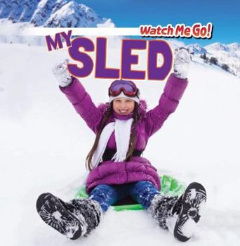 My Sled - Book  of the Watch Me Go!
