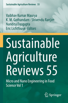 Paperback Sustainable Agriculture Reviews 55: Micro and Nano Engineering in Food Science Vol 1 Book