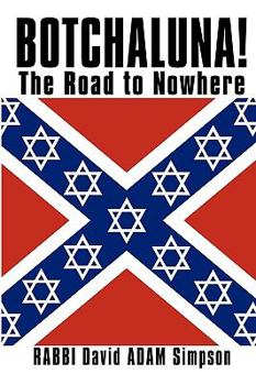 Paperback Botchaluna!: The Road to Nowhere Book