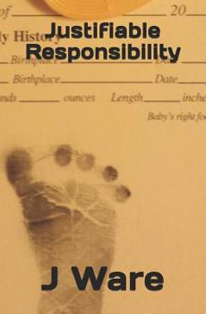Paperback Justifiable Responsibility Book