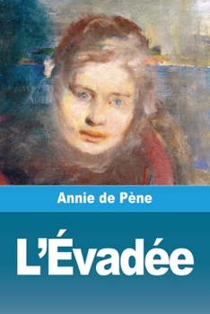 Paperback L'Évadée [French] Book