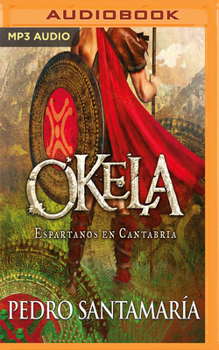 MP3 CD Okela: Espartanos En Cantabria [Spanish] Book