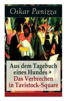 Paperback Aus dem Tagebuch eines Hundes + Das Verbrechen in Tavistock-Square [German] Book