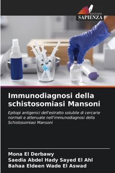 Immunodiagnosi della schistosomiasi Mansoni (Italian Edition)
