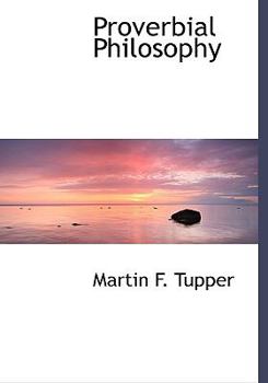 Paperback Proverbial Philosophy [Large Print] Book