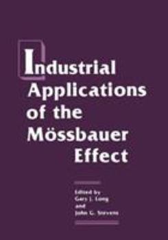 Hardcover Industrial Applications of the Mössbauer Effect Book