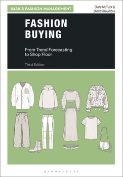 Paperback Fashion Buying: From Trend Forecasting to Shop Floor Book