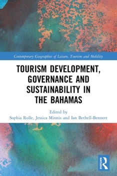 Paperback Tourism Development, Governance and Sustainability in The Bahamas Book