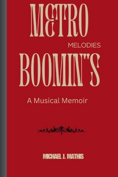 Paperback Metro Boomin''s Melodies: A Musical Memoir Book