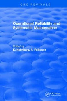 Hardcover Operational Reliability and Systematic Maintenance Book