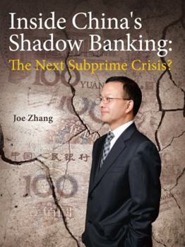 Paperback Inside China's Shadow Banking: The Next Subprime Crisis Book
