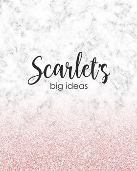 Paperback Scarlet's Big Ideas: Personalized Notebook - 8x10 Lined Women's Journal Book