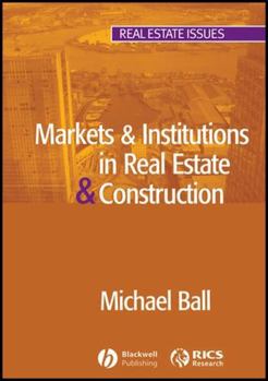 Paperback Markets and Institutions in Real Estate and Construction Book