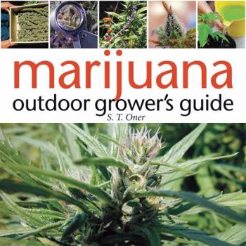 Paperback Marijuana Outdoor Grower's Guide: Join the Top 3% Capturing Sales from Search Advertising-And Outsmart 97% of the Competition Book
