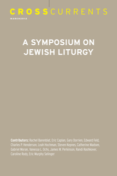 Paperback Crosscurrents: A Symposium on Jewish Liturgy: Volume 62, Number 1, March 2012 Book